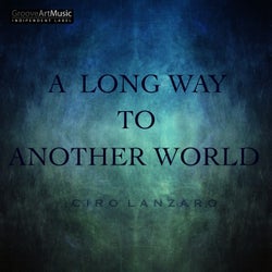A Long Way To Another World