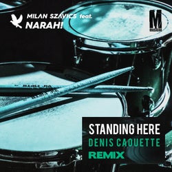 Standing Here (Denis Caouette Remix)