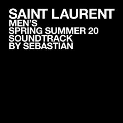 SAINT LAURENT MEN'S SPRING SUMMER 20