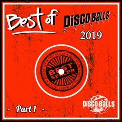 Best Of Disco Balls Records 2019, Pt. 1