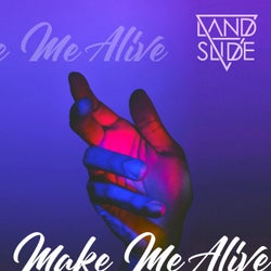 Make Me Alive