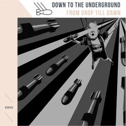 Down to the Underground