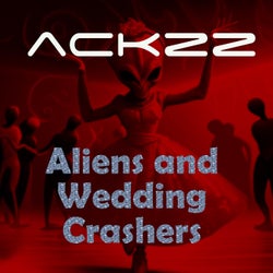 Aliens and Wedding Crashers