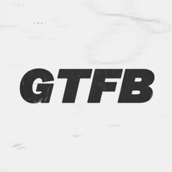 GTFB (Extended Mix)