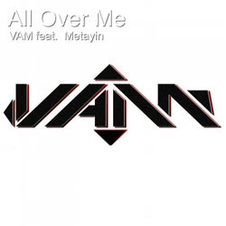 All over Me (feat. Metayin)
