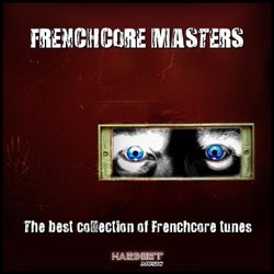 Frenchcore Masters (The Best Collection of Frenchcore Tunes)
