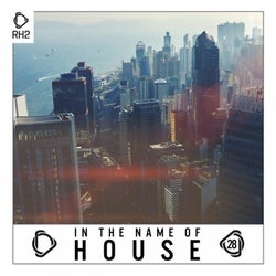 In The Name Of House Vol. 28