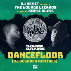 Dancefloor (DJ Beloved Remixes) [feat. Kwesi Bless]