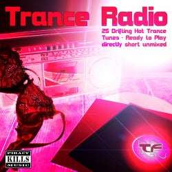 Trance Radio (25 Drifting Hot Trance Tunes - Ready to Play - Directly Short Unmixed)