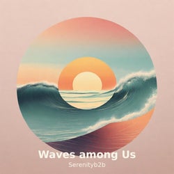 Waves among us