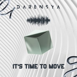 It's Time to Move