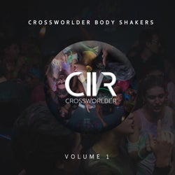 Crossworlder Body Shakers, Vol. 1