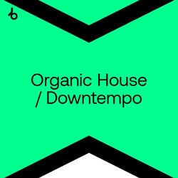 Best New Organic House/Downtempo: April