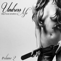 Undress Me Vol. 2 Deep House Sensations