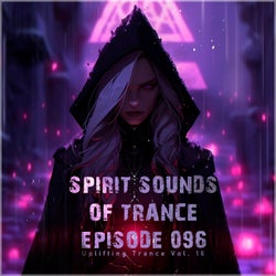 Spirit Sounds of Trance Episode 096 (Uplifting Trance Vol, 16)