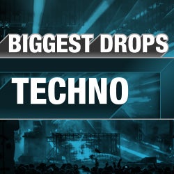 Biggest Drops: Techno