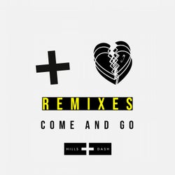 Come and Go Remixes