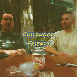 Childhood Friends