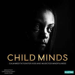Child Minds - Calm Meditation for Kids and Music for Mindfulness