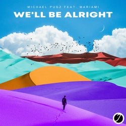 We'll Be Alright