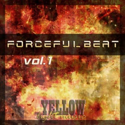 Forceful Beat, Vol. 1