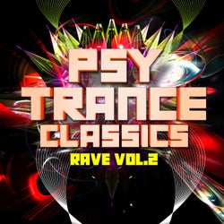 Psy Trance Classics: Rave, Vol. 2