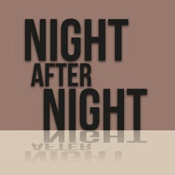 Night After Night