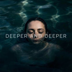 Deeper and Deeper