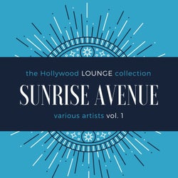 Sunrise Avenue (The Hollywood Lounge Collection), Vol. 1
