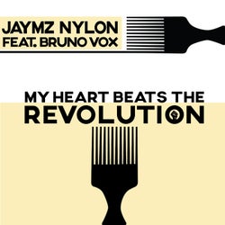 My Heart Beats The Revolution