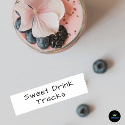Sweet Drink Tracks