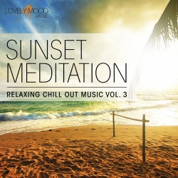 Sunset Meditation - Relaxing Chill Out Music Vol. 3