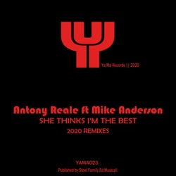 She Thinks I'm The Best (feat. Mike Anderson) [2020 Remixes]