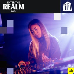 Enter the Realm | ADE 2024