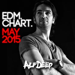 ALF DEEP "EDM CHART" MAY 2015