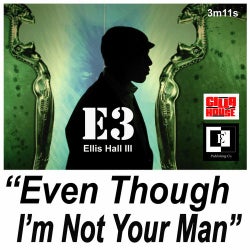 Even Though I'm Not Your Man - Single