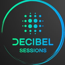 Decibel Sessions #8 - Melodic House 30.06.202