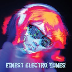 Finest Electro Tunes