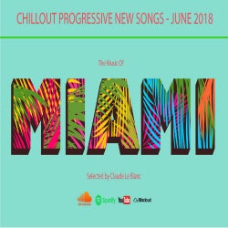 THE MUSIC OF MIAMI - Progressive - June 2018