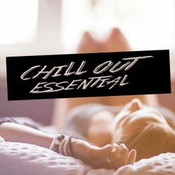Chill Out Essential