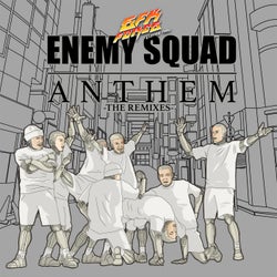 Enemy Squad Anthem