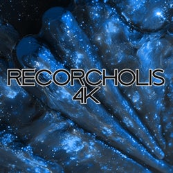 Recorcholis 4K (Original Mix)