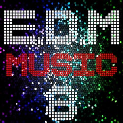 E D M Music, Vol. 8
