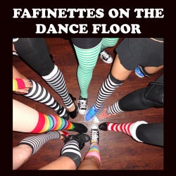 Fafinettes on the Dance Floor