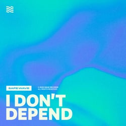 I Don't Depend