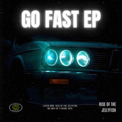 Go Fast EP (Extended Mix)