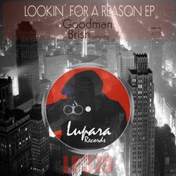 Lookin' For A Reason EP