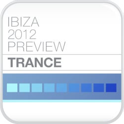Ibiza Preview 2012 - Trance