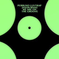 We Are on the Groove