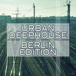 Urban Deephouse: Berlin Edition